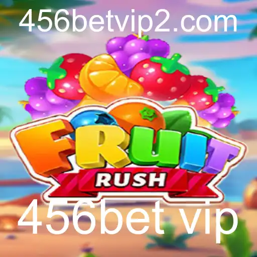 Explorando FruitRush: O Novo Jogo de Estratégia e Diversão na Plataforma 456bet vip