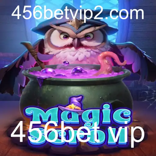 Descubra o Mundo Mágico de MagicScroll e a Experiência 456bet VIP